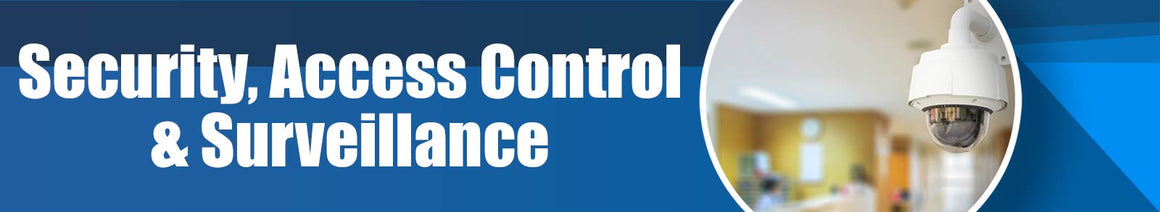 Security, Access Control & Surveillance