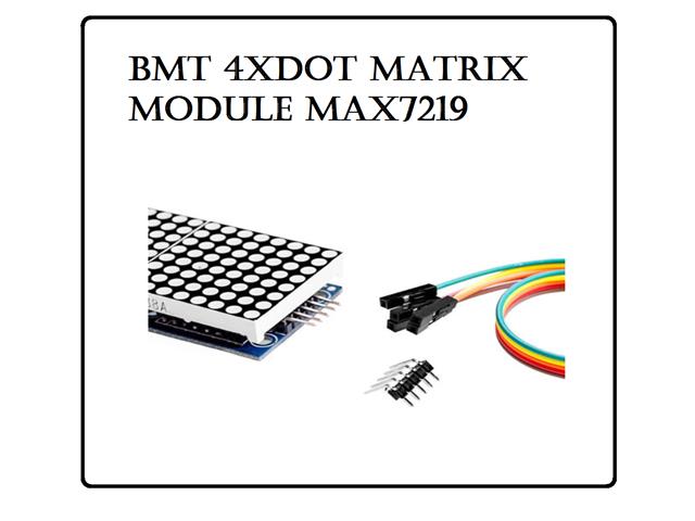 BMT 4XDOT MATRIX MODULE MAX7219