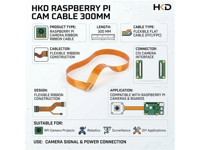 HKD RASPBERRY PI CAM CABLE 300MM