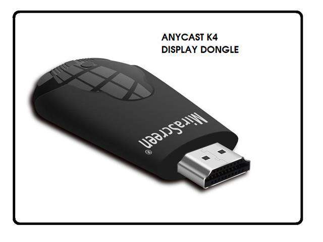ANYCAST K4 DISPLAY DONGLE - Wifi Routers Dongles & Accessories -